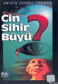 Cin Sihir Büyü | Abidin Zeynel Tambağ | Alioğlu Yayınevi