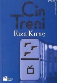 Cin Treni | Rıza Kıraç | Doğan Kitap