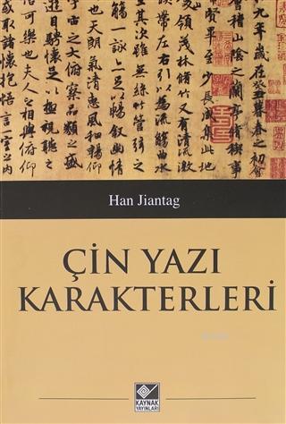 Çin Yazı Karakterleri | Han Jiantag | Kaynak Yayınları