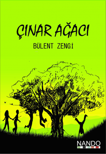 Çınar Ağacı | Bülent Zengi | Nando Yayınları