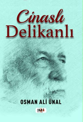 Cinaslı Delikanlı | Osman Ali Ünal | Tilki Kitap