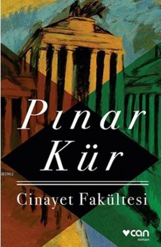 Cinayet Fakültesi | Pınar Kür | Can Yayınları