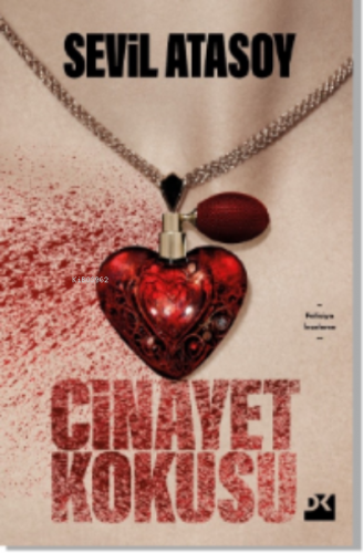 Cinayet Kokusu | Sevil Atasoy | Doğan Kitap