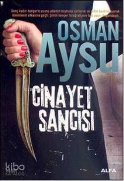 Cinayet Sancısı | Osman Aysu | Alfa Basım Yayım Dağıtım