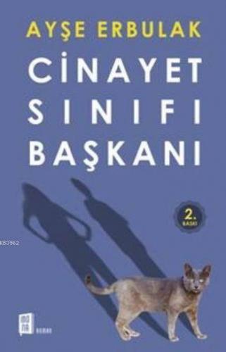 Cinayet Sınıfı Başkanı | Ayşe Erbulak | Mona Kitap