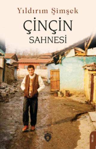 Çinçin Sahnesi | Yıldırım Şimşek | Dorlion Yayınevi