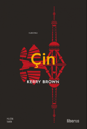 Çin | Kerry Brown | Liberus Yayınları