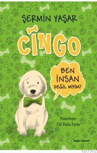 Cingo; Ben İnsan Değil Miyim? | Şermin Yaşar | Doğan Çocuk