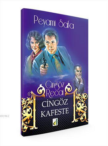 Cingöz Recai - Cingöz Kafeste | Peyami Safa | Damla Yayınevi