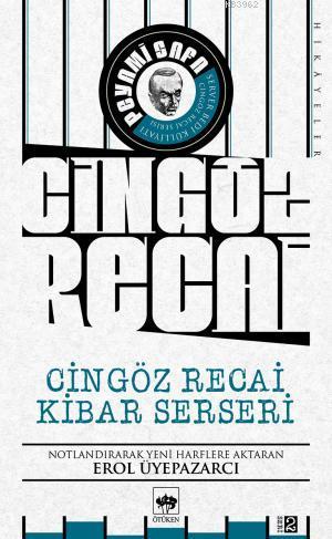 Cingöz Recai Kibar Serseri | Server Bedi | Ötüken Neşriyat