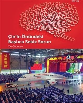 Çin'in Önündeki Başlıca Sekiz Sorun | Xie Chuntao | İpekyolu Kültür Ed