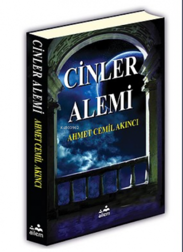 Cinler Alemi | Ahmet Cemil Akıncı | Bahar Yayınları