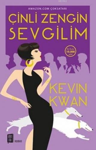 Çinli Zengin Sevgilim | Kevin Kwan | Mona Kitap