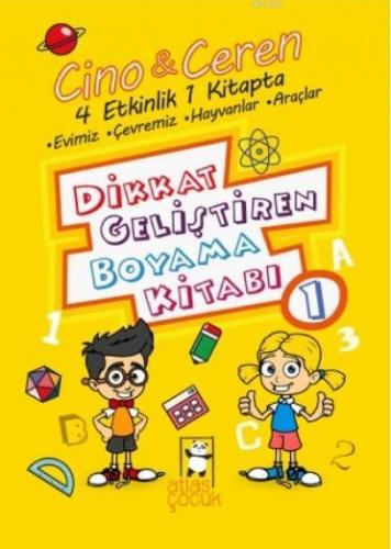 Cino İle Ceren Dikkat Geliştiren Boyama Kitabı 1. Kitap - 4 Etkinlik 1