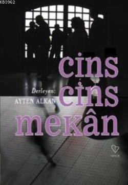 Cins Cins Mekan | Ayten Alkan | Varlık Yayınları