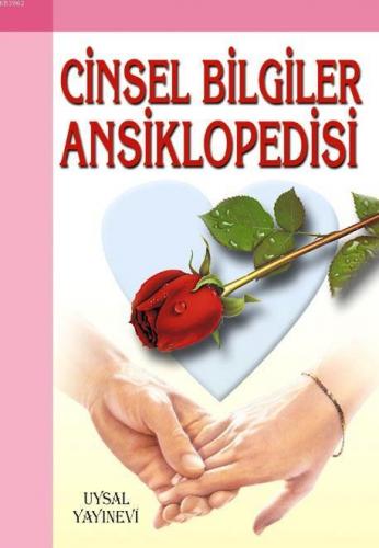 Cinsel Bilgiler Ansiklopedisi | Ahmet M. Kerem | Uysal Yayınevi