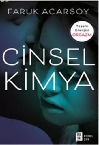 Cinsel Kimya | Faruk Acarsoy | Mona Kitap