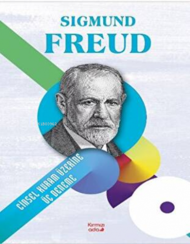 Cinsel Kuram Üzerine Üç Deneme | Sigmund Freud | Kırmızı Ada Yayınları