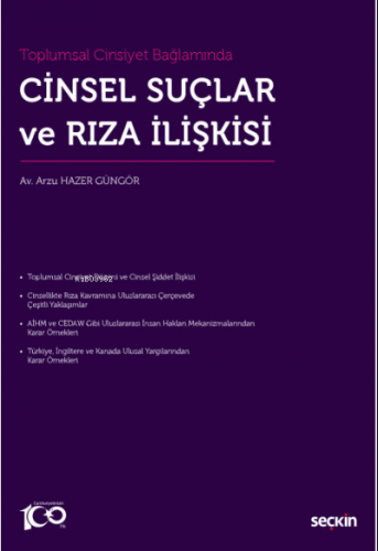 Cinsel Suçlar ve Rıza İlişkisi | Arzu Hazer Güngör | Seçkin Yayıncılık