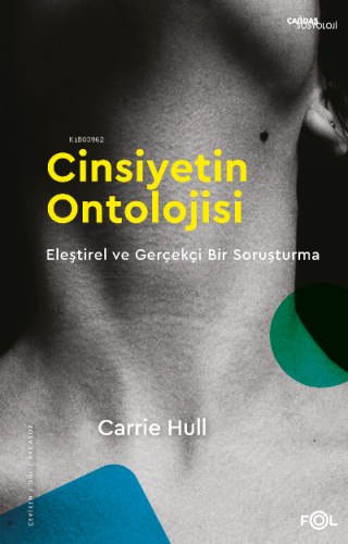 Cinsiyetin Ontolojisi – Eleştirel ve Gerçekçi Bir Soruşturma | Carrie 