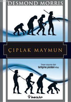 Çıplak Maymun | Desmond Morris | İnkılâp Kitabevi