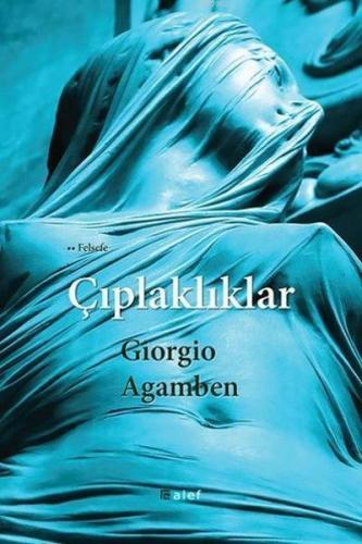 Çıplaklıklar | Giorgio Agamben | Alef Yayınevi