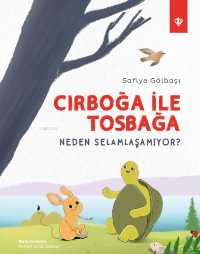 Cırboğa İle Tosbağa Neden Selamlaşamıyor ? | Safiye Gölbaşı | Türkiye 