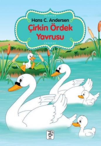 Çirkin Ördek Yavrusu | Hans C. Andersen | Sis Yayıncılık