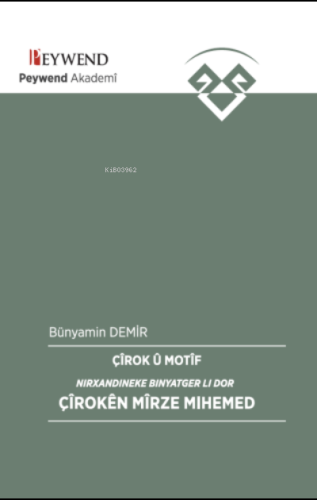 Çîrok Û Motîf | Bünyamin Demir | Peywend