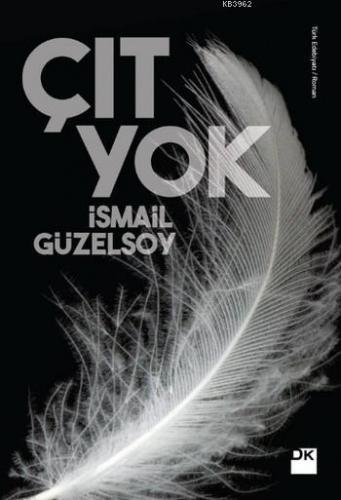 Çıt Yok | İsmail Güzelsoy | Doğan Kitap