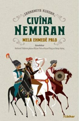 Civina Nemiran | Mela Ehmede Palo | Nubihar Yayınları