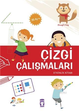 Çizgi Çalışmaları (+36 Ay) | Elif Alkan | Timaş Çocuk