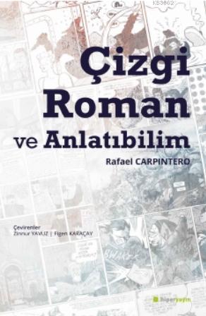 Çizgi Roman ve Anlatıbilim | Rafael Carpintero | Hiper Yayınları