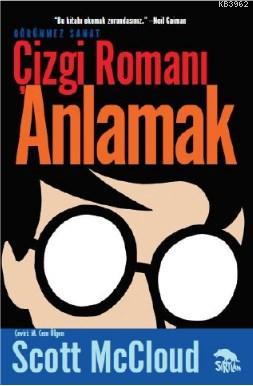 Çizgi Romanı Anlamak | Scott McCloud | Sırtlan Kitap