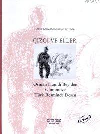 Çizgi ve Eller; Osman Hamdi Bey'den Günümüze Türk Resminde Desen | Gül