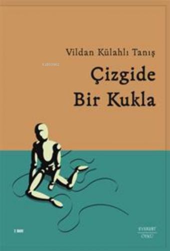 Çizgide Bir Kukla | Vildan Külahlı Tanış | Everest Yayınları