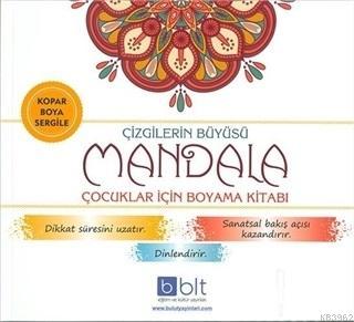 Çizgilerin Büyüsü - Mandala Çocuklar İçin Boyama Kitabı | Kolektif | B