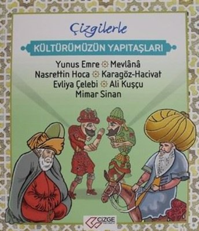 Çizgilerle Kültürümüzün Yapıtaşları | Saime Taş | Çizge Yayıncılık