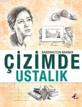 Çizimde Ustalık | Barrington Barber | Profil Yayıncılık