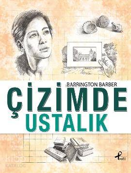 Çizimde Ustalık | Barrington Barber | Profil Yayıncılık