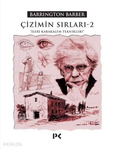 Çizimin Sırları - 2; İleri Karakalem Teknikleri | Barrington Barber | 