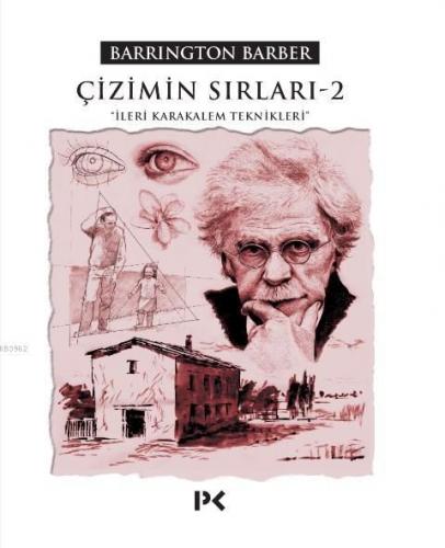 Çizimin Sırları - 2; İleri Karakalem Teknikleri | Barrington Barber | 