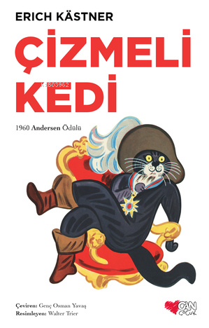 Çizmeli Kedi; 1960 Andersen Ödülü | Erich Kastner | Can Çocuk Yayınlar