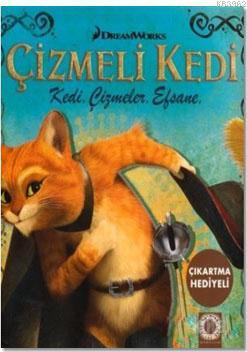 Çizmeli Kedi - Kedi Çizmeler Efsane; DreamWorks | Ilgın Sönmez Toydemi