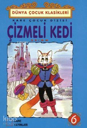 Çizmeli Kedi | Jacob Grimm | Kare Yayınları