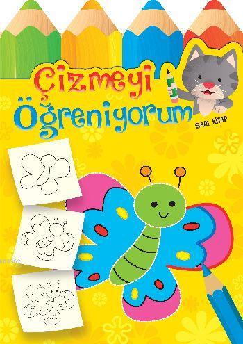 Çizmeyi Öğreniyorum Sarı Kitap | Kolektif | Parıltı Yayıncılık