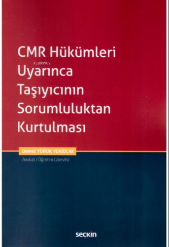 CMR Hükümleri Uyarınca Taşıyıcının Sorumluluktan Kurtulması | Demet Yü