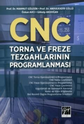 CNC Torna Ve Freze Tezgahlarının Programlanması | Mahmut Gülesin | Gaz