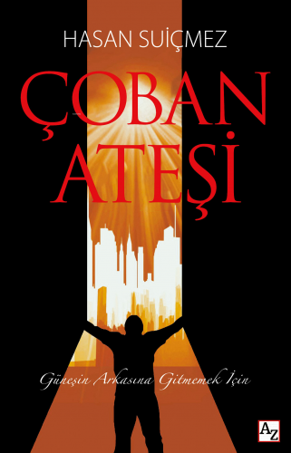 Çoban Ateşi | Hasan Suiçmez | Az Kitap