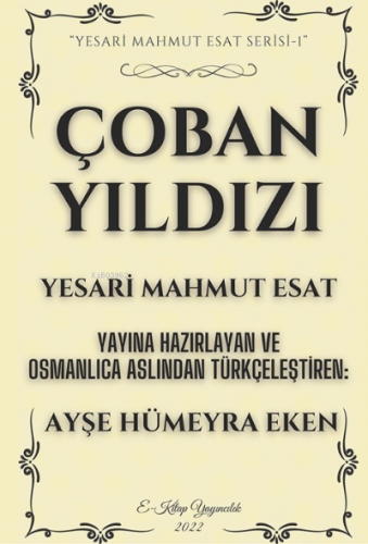 Çoban Yıldızı | Yesari Mahmut Esat | E-Kitap Yayıncılık